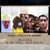 Darnell Davis & The Remnant - Healing & Be Still and Know - Single